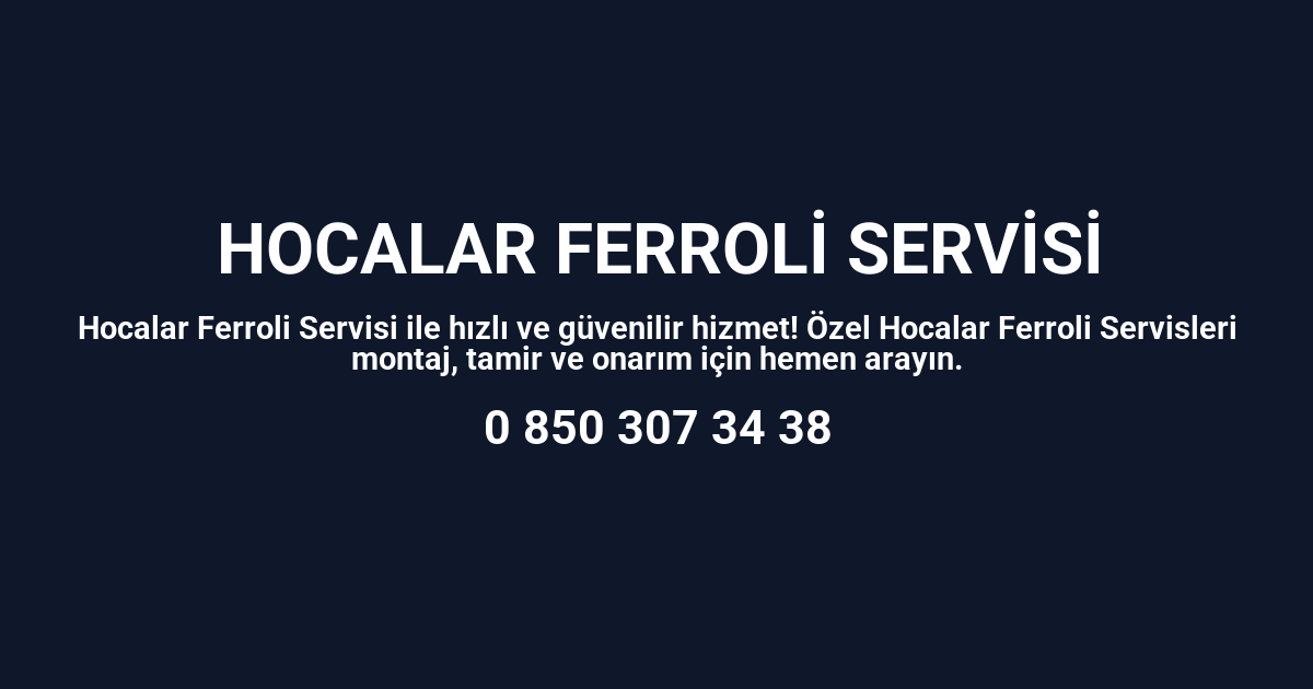 Hocalar Ferroli Servisi